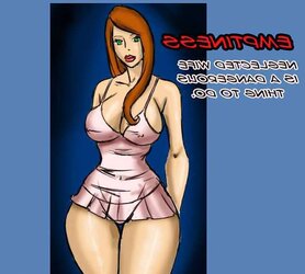 Emneglected wifey is a dangerous thing to do